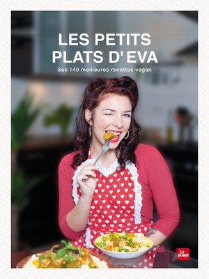 cover image of Les petits plats d'Eva--Vegan